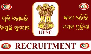 ସୃଷ୍ଟି ହୋଇଛି ନିଯୁକ୍ତି ସୁଯୋଗ , ଜାରୀ ରହିଛି ଚୟନ ପ୍ରକ୍ରିୟା