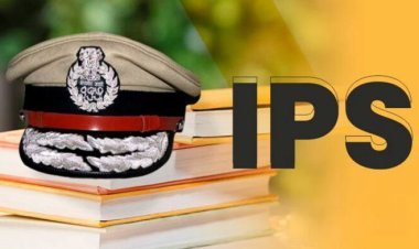 ରାଜ୍ୟରେ ଆଇପିଏସ ସ୍ତରରେ ଅଦଳବଦଳ