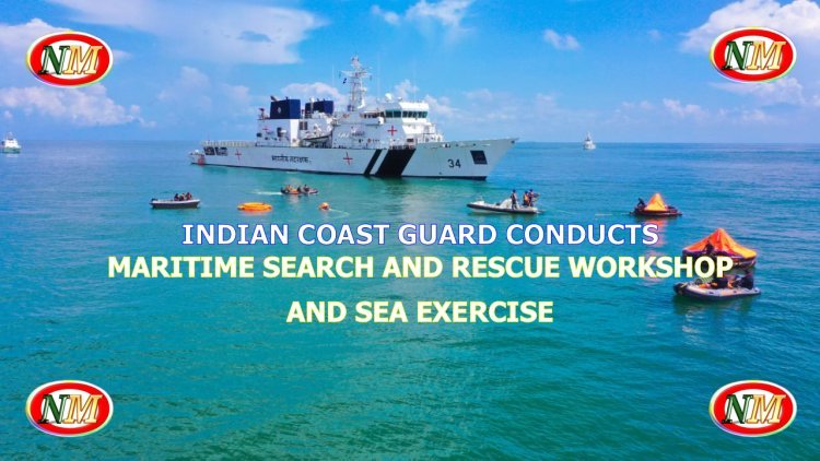 INDIAN COAST GUARD CONDUCTS M-SAR Workshop