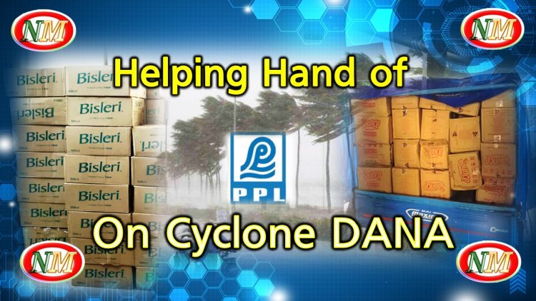 PPL lends a helping hand to Cyclone Dana